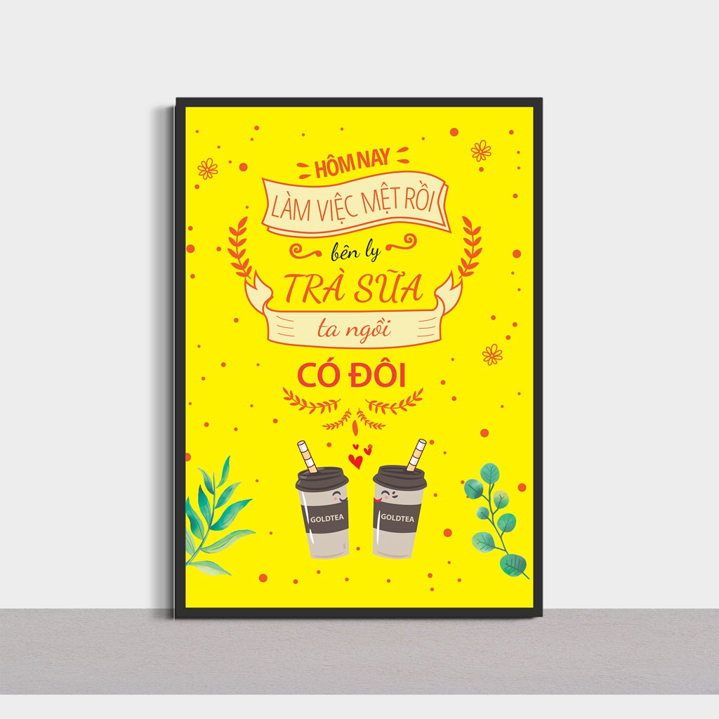 Tranh Slogan,Tranh Treo Tường Quán Trà Sữa-Tô Điểm Không Gian