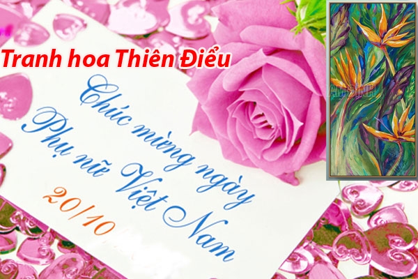 Tranh hoa Thiên Điểu quà tặng ý nghĩa 20-10 cho những người đang yêu